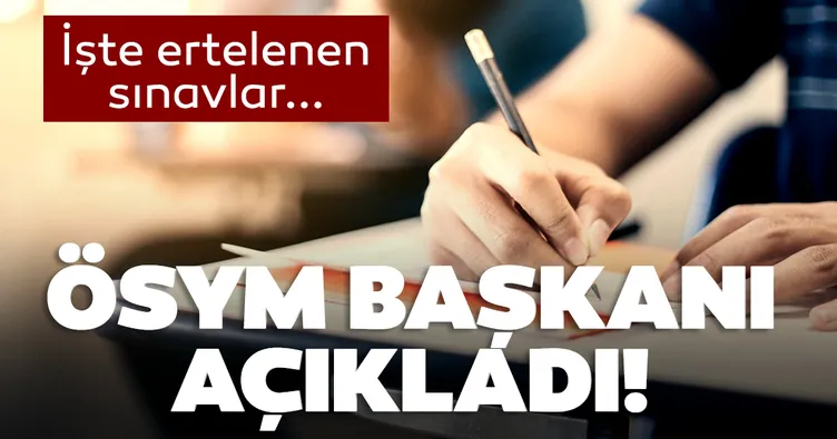 Son dakika haberi: ÖSYM ile hafta sonu ALES yapılacak mı? ÖSYM Başkanı ALES'in ertelendiğini açıkladı! İşte ertelenen sınavlar...