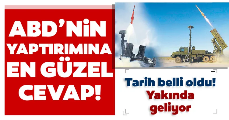 ABD yaptırımına inat ‘HİSAR’LAR geliyor