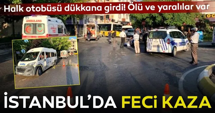 Son dakika: Sancaktepe’de halk otobüsü servis minibüsüne çarpıp dükkana girdi: 1 ölü, 3 yaralı
