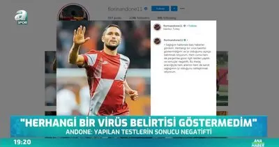 Galatasaraylı Florin Andone’den corona virüsü açıklaması!