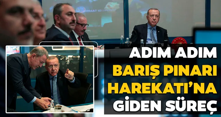 Adım adım Barış Pınarı Harekatı'na giden süreç...