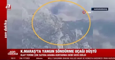 SON DAKİKA: Kahramanmaraş’ta yangın söndürme uçağı düştü! Olay yerinden ilk görüntüler...