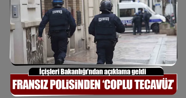 Fransa’da polise coplu tecavüz suçlaması