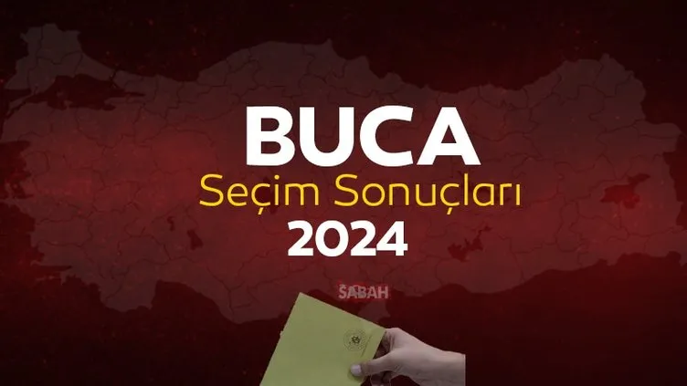 Buca seçim sonuçları 2024 canlı takip | 31 Mart İzmir Buca yerel seçim sonuçları ve oy oranları sabah.com.tr’de olacak!