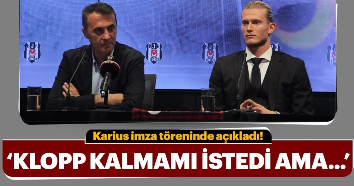 Besiktas Ta Loris Karius Imzayi Atti Spor Haberleri