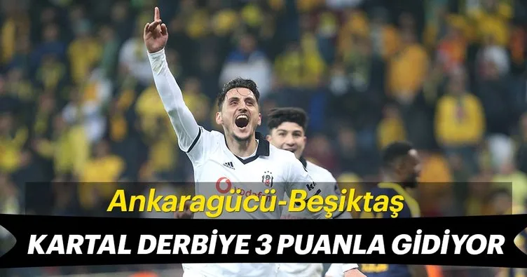 Beşiktaş derbiye 3 puanla gidiyor