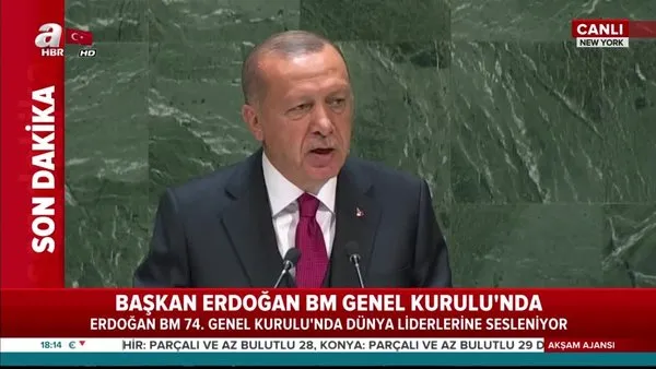 Başkan Erdoğan BM Genel Kurulu'nda konuştu