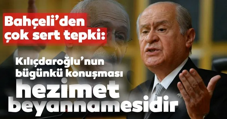 Son dakika! MHP lideri Bahçeli'den Kılıçdaroğlu'na sert tepki!