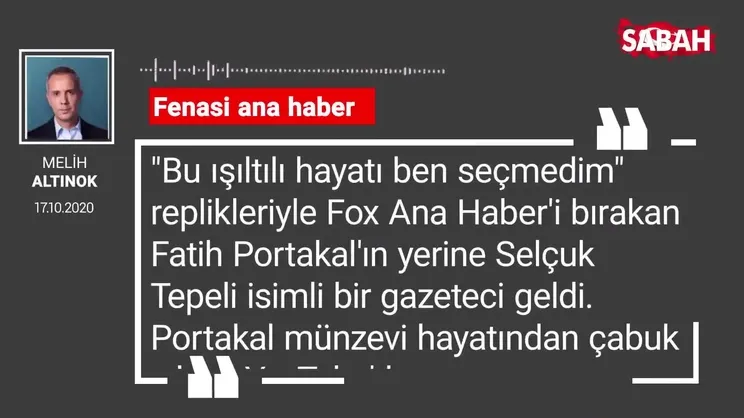 Melih Altınok 'Fenasi ana haber'