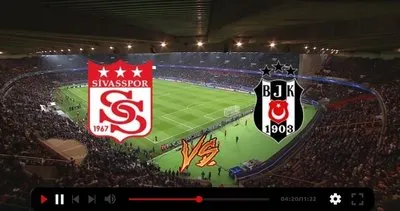 Sivasspor Beşiktaş CANLI MAÇ İZLE EKRANI 📺  beIN Sports ile Sivasspor Beşiktaş maçı CANLI İZLE LİNKİ!