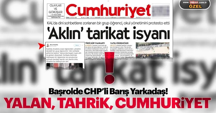Yine yalan, yine tahrik, yine Cumhuriyet! İşte Kadıköy Anadolu lisesi provokasyonu