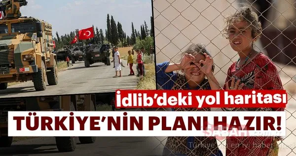 Türkiye'nin İdlib için A ve B planı.