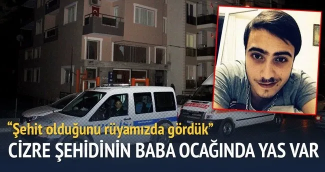 Cizre şehidinin evinde yas var