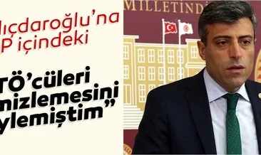 Öztürk Yılmaz’dan CHP’deki FETÖ iddialarına ilişkin flaş açıklamalar