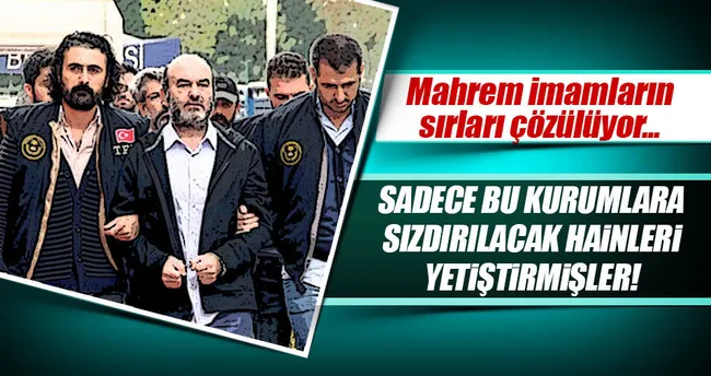 Mahrem imamların sırrı çözülüyor!