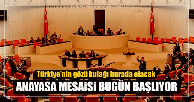 Anayasa değişikliği teklifi görüşmeleri bugün başlıyor!