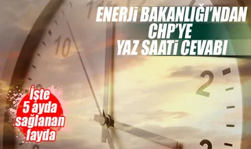 Enerji Bakanlığı’ndan yaz saati açıklaması