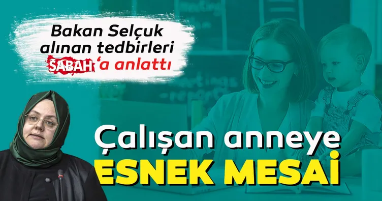Çalışan anneye esnek mesai