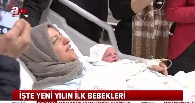 İşte yeni yılda 2020 yılının ilk bebekleri...