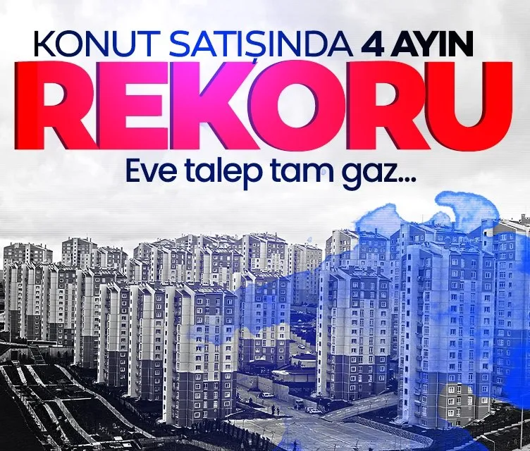 Eve talep tam gaz