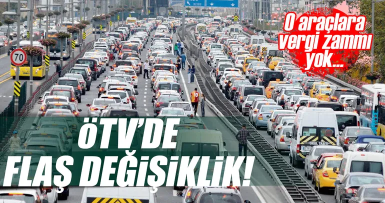 ÖTV limitlerinde flaş değişiklik!