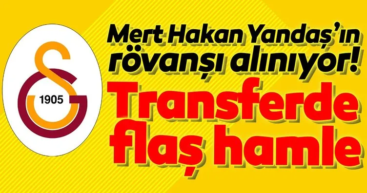 Galatasaray’dan Mert Hakan Yandaş rövanşı! Fenerbahçe...