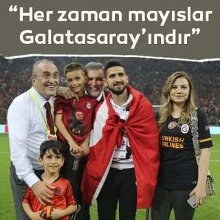 Her zaman mayıslar Galatasaray'ındır