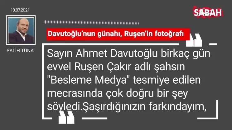 Salih Tuna | Davutoğlu’nun günahı, Ruşen’in fotoğrafı