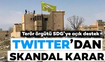 Twitter’dan terör örgütü SDG’ye skandal destek