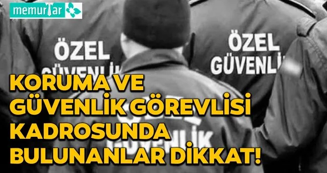 memurlar yanitliyor koruma ve guvenlik