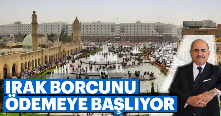 Irak borcunu ödemeye başlıyor