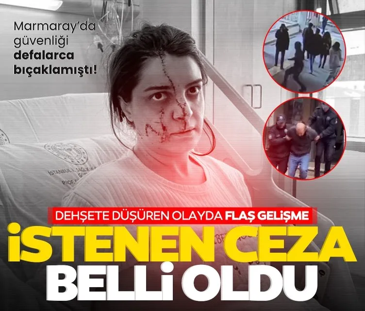 Marmaray’da güvenliği defalarca bıçaklamıştı! Dehşete düşüren olayda flaş gelişme: İstenen ceza belli oldu