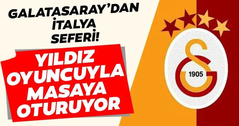 Galatasaray’dan İtalya seferi! Yıldız isimle masaya oturuyor