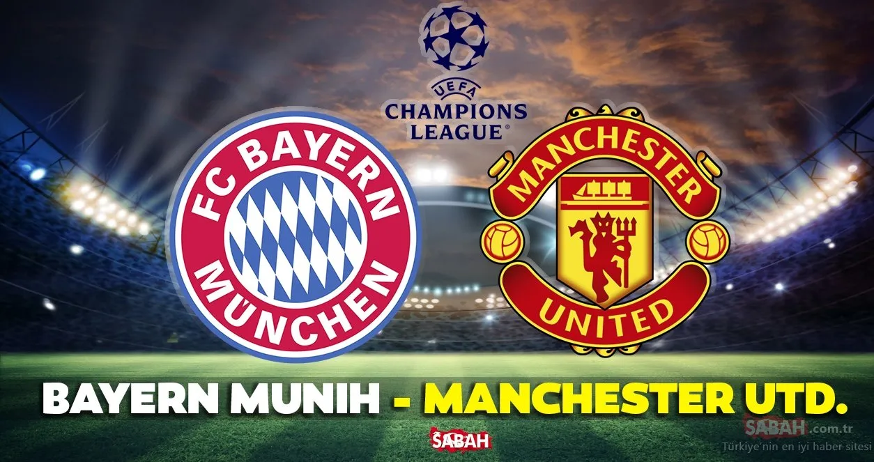 Watch Bayern Munich vs Manchester United UEFA Champions League Live – Exxen Broadcast Link and Match Details