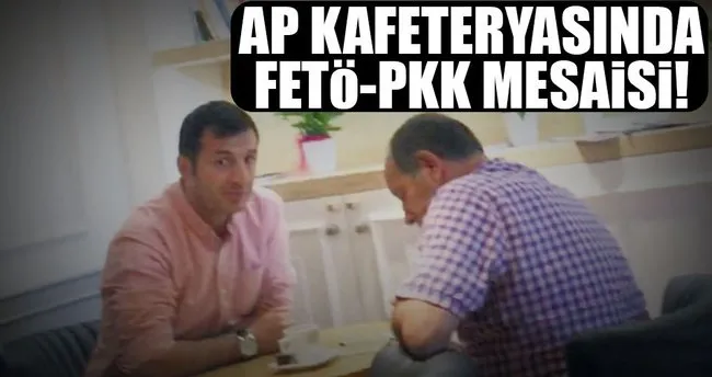 AP kafeteryasında FETÖ-PKK mesaisi