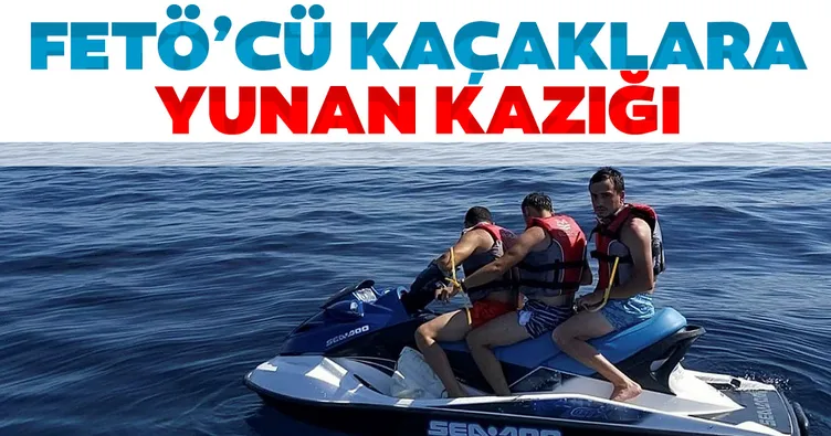 FETÖ’cü kaçaklara Yunan kazığı