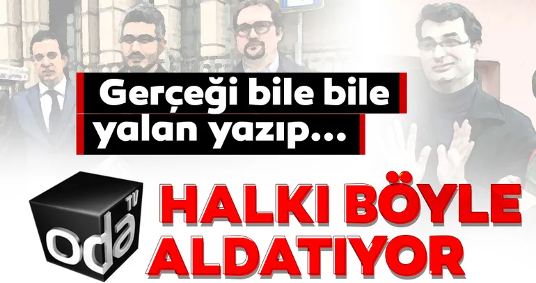 Oda TV halkı böyle aldatıyor