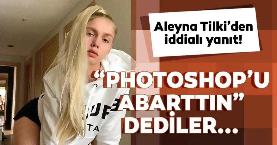 aleyna tilki ye photoshop tepkisi