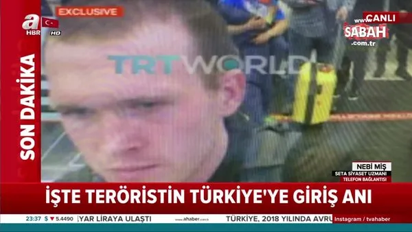 Teröristin Türkiye'ye giriş anları ortaya çıktı!