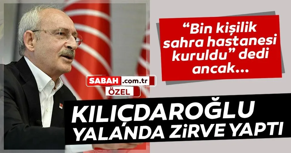 kilicdaroglu yalanda zirve yapti