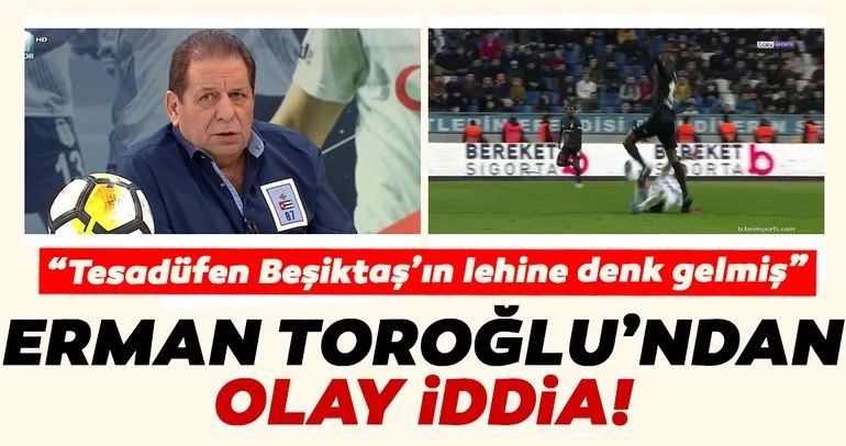 Son dakika haberi: Erman Toroğlu’ndan Kasımpaşa - Beşiktaş maçı sonrası gündem yaratacak iddia!