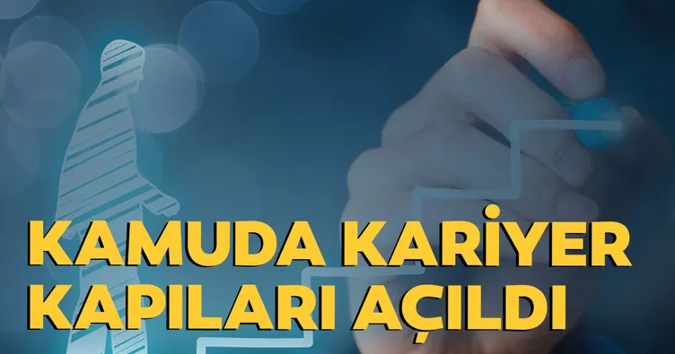 Kamuda kariyer kapıları açıldı