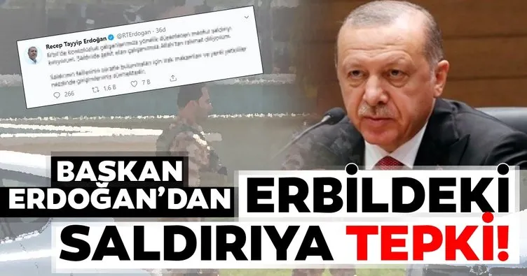 Başkan Erdoğan’dan Erbil’deki saldırıya tepki!