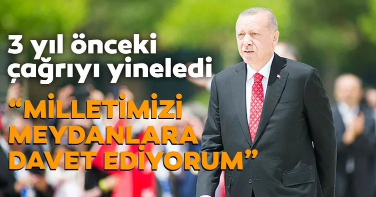 Erdoğan’dan 15 Temmuz buluşmasına davet