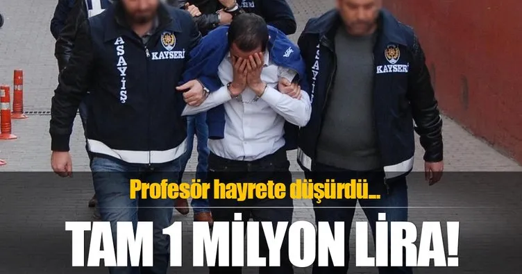 Profesör, dolandırıcılara 1 milyon lira kaptırdı!
