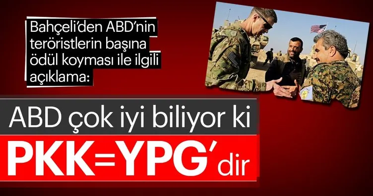 Devlet Bahçeli: ABD çok iyi biliyor ki PKK=YPG’dir
