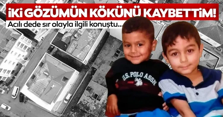 SON DAKİKA: İstanbul’da Hasan ve Hüseyin Büyür ölü bulundu! Acılı dede sır olayla ilgili konuştu!
