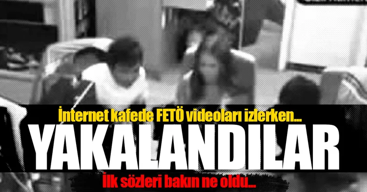 Karı koca internet kafade FETÖ videosu izlerken...