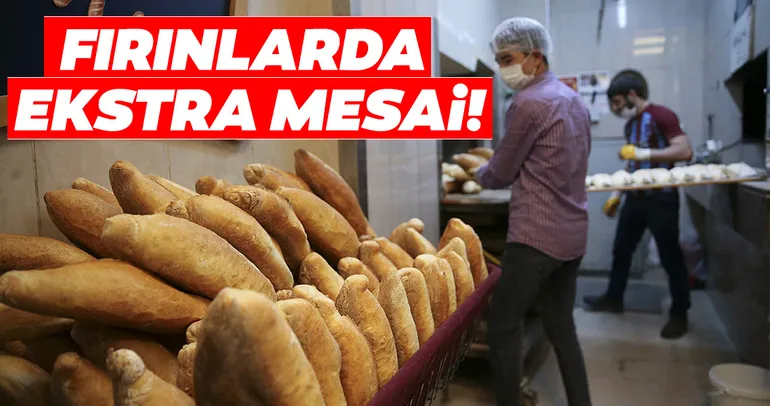 Fırınlarda ekstra mesai! 31 şehirdeki 2 günlük sokağa çıkma yasağının ardından...
