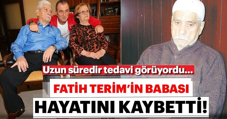 Fatih Terim’in babası Talat Terim vefat etti!